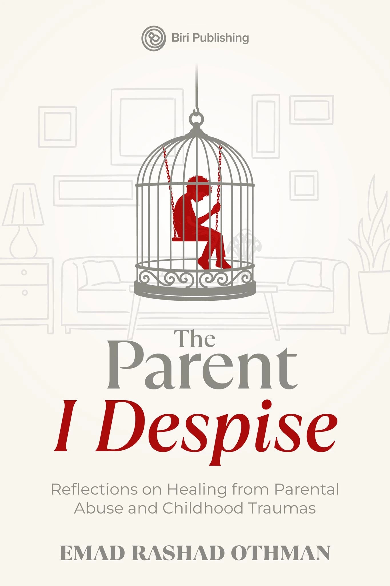 The Parent I Despise